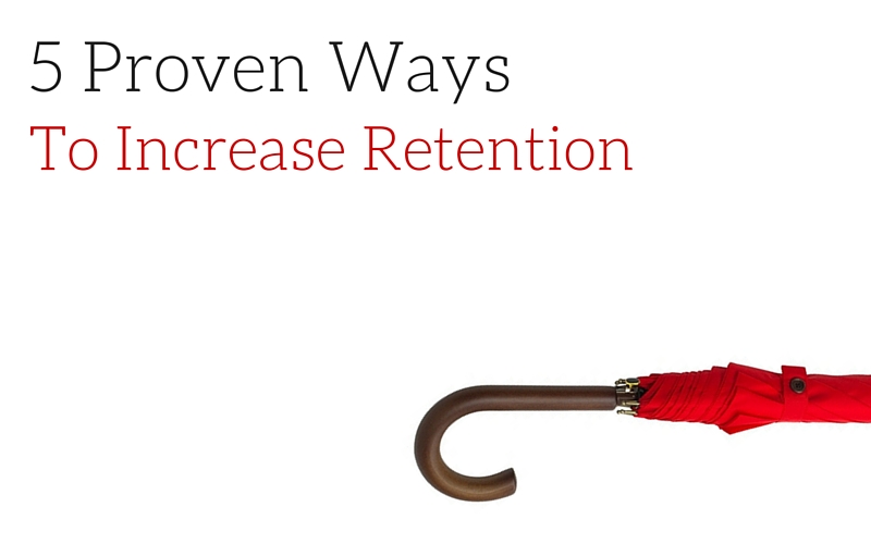 5 Proven Ways to Increase User Retention